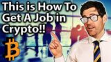 This is how to get a job in crypto