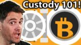 Custody 101