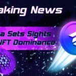 Solana Making Moves: Overtakes Cardano and Sets Sights On NFT Dominance