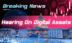 Hearing On Digital Assets