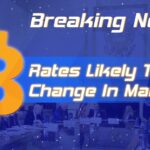 Bitcoin Reacts to FED Meeting As Rates Likely To Change In March