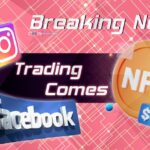 NFT Trading Comes to Facebook and Instagram: Report