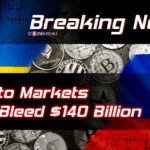 Crypto Markets Bleed $140 Billion amid Russia/Ukraine Tensions