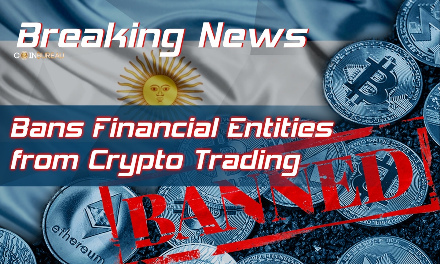 Argentina Bans Financial Entities from Crypto Trading As Markets Tank