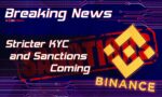 Stricter KYC and Sanctions Coming to Binance in Exchange’s New Partnership with Analytics Firm