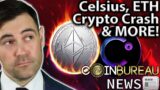 Crypto News Market Meltdown Celsius ETH Delay Inflation