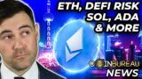 Crypto News- Ethereum, Defi, Dollar, SOL, ADA & More!